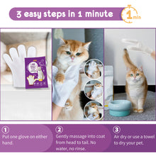 Load image into Gallery viewer, PETKKA Waterless 1-MIN No Rinse Grooming Cleaning Bathing Gloves for Cat - Tearless. Removes Dandruff. The Ideal Bathing Your Pet Dog Cat. Dry Clean without Shampoo and Wipes (6 individual packs)
